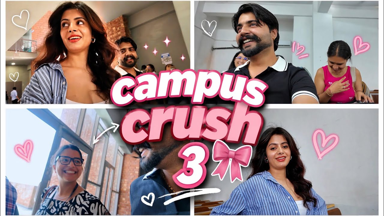 CAMPUS CRUSH 3 🎀 | VIRALHOOD | CGC UNIVERSITY MOHALI | AAKASH RANA | AKHIL RANA