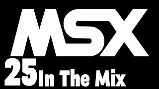 MSX in The Mix