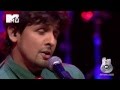 Crazy Dil | Sonu Nigam | MTV Unpluged