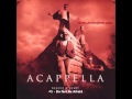 Acappella (Beyond A Doubt) - #5 Do Not Be Afraid