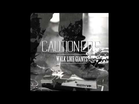 Don't Let Me Down/Walk Like Giants - Cautioners