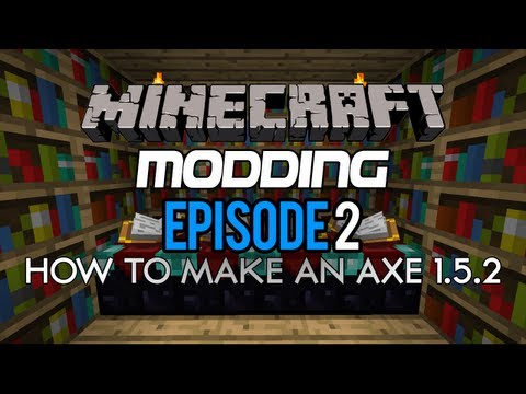 Minecraft Modding Tutorial Episode 2 - Tools Part 1 (Axe)