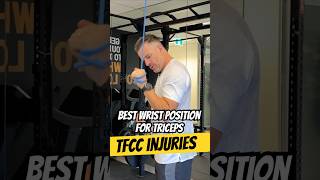 Wrist position for TFCC Injuries - TRICEP PUSHDOWNS