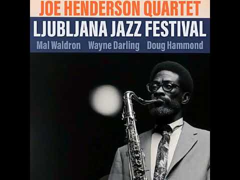 Joe Henderson Quartet - Ljubljana Jazz Festival (1979)   [Bootleg]