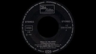 Junior Walker &amp; The All Stars ‎– Walk In The Night ℗ 1971