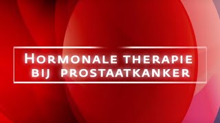 Hormoontherapie bij prostaatkanker