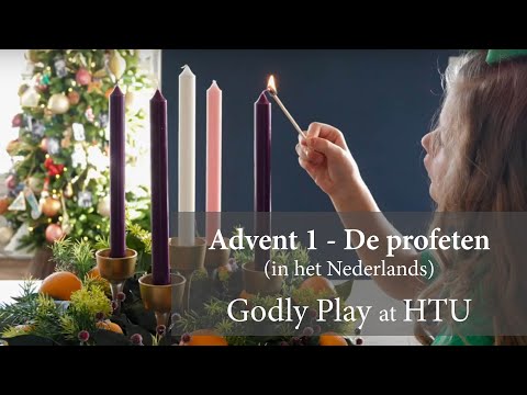 Godly Play HTU - Advent 1 - De profeten - zondag 29 november 2020