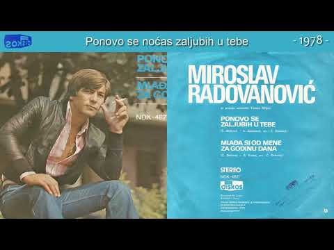 Miroslav Radovanovic - Ponovo se nocas zaljubih u tebe - (Audio 1978)