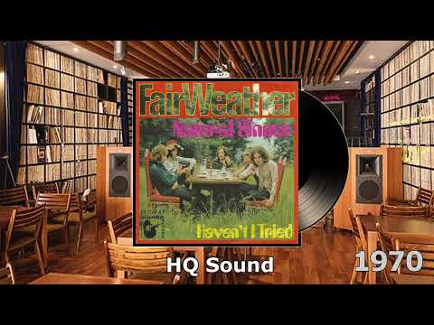 Fair Weather - Natural Sinner 1970 HQ