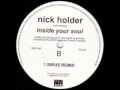 Nick Holder - Inside Your Soul (Sirus Remix)