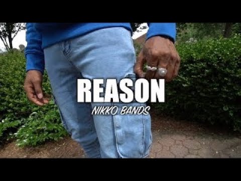 Nikko Bands- Reason (Unofficial Music Video)