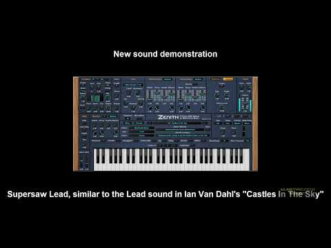 T Force Zenith Soundexample - Ian Van Dahl's Castles In The Sky style Supersaw Lead