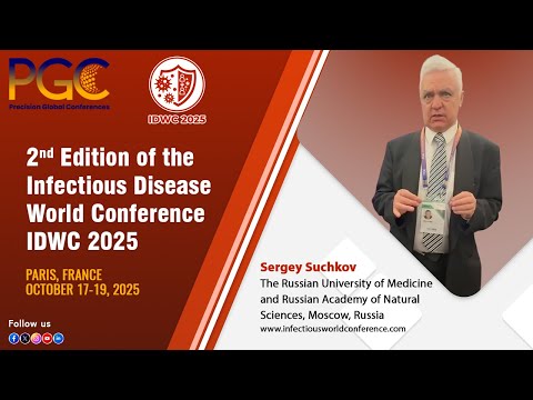 Sergey Suchkov - Testimonial at Infectious Disease World Conference IDWC 2025