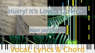 🎹Chord &amp; Lyrics, Hurry! It&#39;s Lovely Up Here!, Alan Jay Lerner, Synthesia Piano