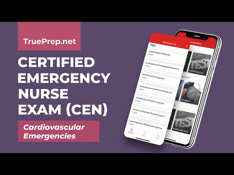 CEN Certified Emergency Nurse Exam Practice Test #1 - Cardiovascular Emergencies | TruePrep