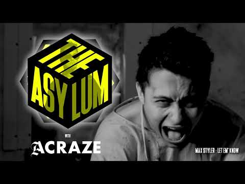 ACRAZE - THE ASYLUM #093