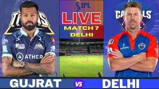 Live: GT Vs DC, Match 7, Delhi | IPL Live Scores & Commentary | Gujrat vs Delhi | IPL LIVE 2023