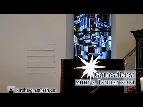 Gottesdienst zum 3. Januar 2021