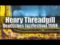 Henry Threadgill Sextett - Deutsches Jazzfestival 1988
