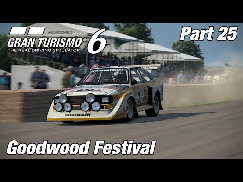 Gran Turismo 6 | Goodwood Festival of Speed | Let's Play Ep. 25