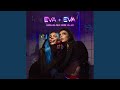 Eva Eva Feat Rose Villain
