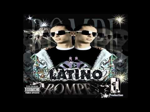 Latino - Rompe ( Prod By Electronick & LTO Productions ) ®