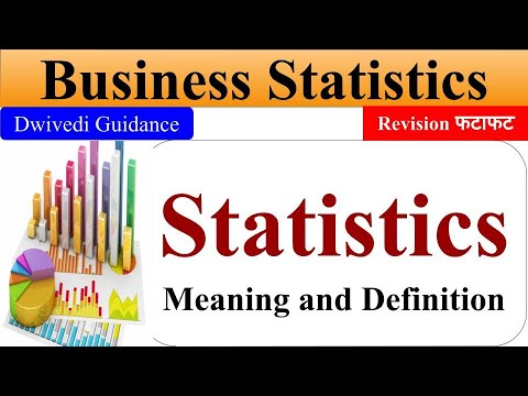 Statistics : Meaning and Definition, Business statistics, business statistics and analytics, mba,bba
