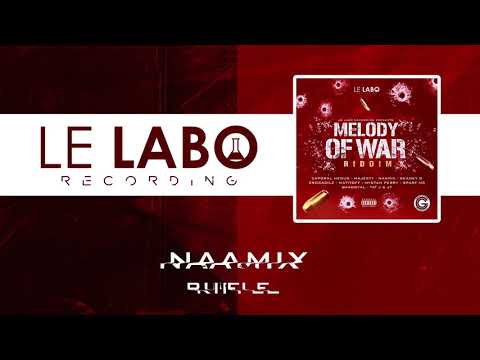 Naamix - Riffle - Melody Of War Riddim - (Le Labo Recording)