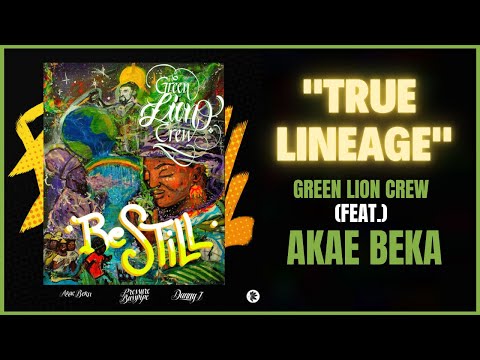 Green Lion Crew x Akae Beka - True Lineage