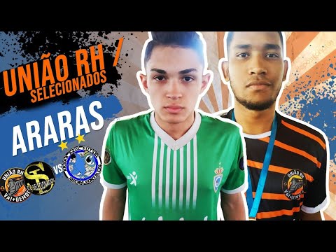 Araras x União RH / Selecionados - 1° Copa interbairros 2019