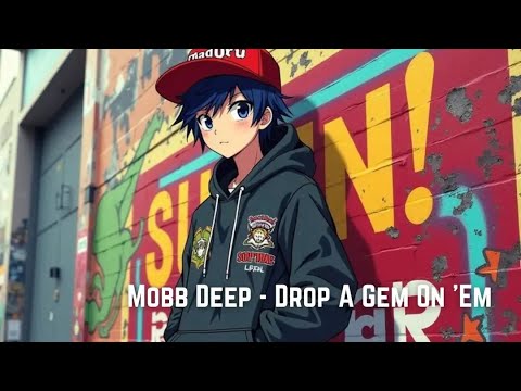 Mobb Deep - Drop A Gem On 'Em (Nightcore)