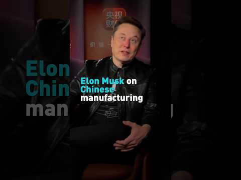 Elon Musk on Chinese manufacturing