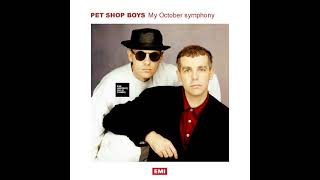 Pet Shop Boys - My October Symphony (LYRICS)