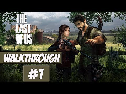 The Last Of Us Walkthrough Ep.1 w/Angel - The Apocalypse!