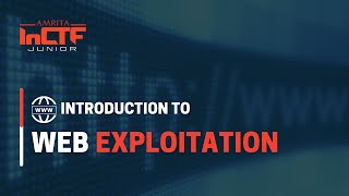 Watch Introduction to Web Exploitation on YouTube 