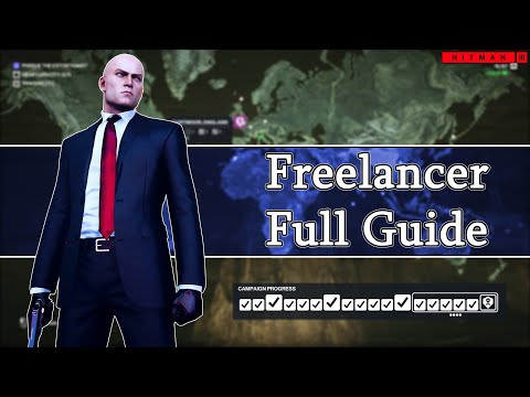 Hitman 3 Freelancer Complete Guide