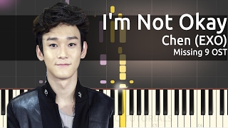 첸 (CHEN) EXO - 안녕 못해 (I'm Not Okay) - Missing 9 OST - Piano Tutorial