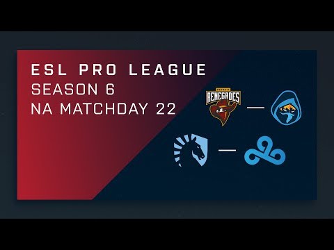 Full Broadcast: Renegades vs. Rogue | Liquid vs. Cloud9 - NA Day 22 - ESL Pro League Season 6