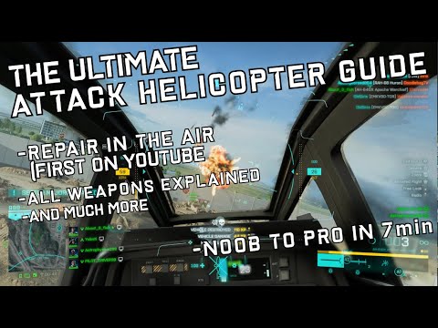 Ultimate attack helicopter guide for BF2042 ( *NEW UPDATE 8.1.0* )