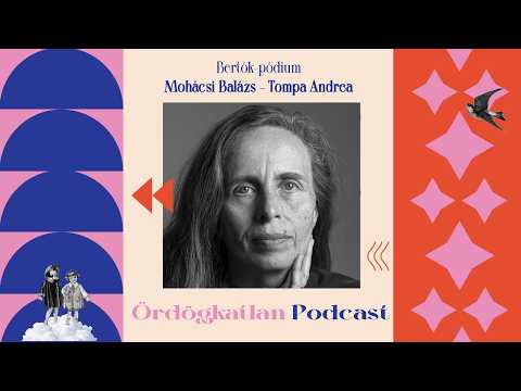 Megszólítani a világot | A Bertók Pódium vendége: Tompa Andrea | Katlan Podcast #14