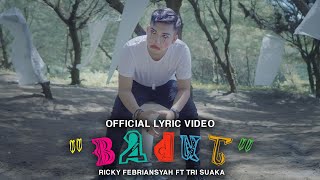 Download lagu BADUT - RICKY FEBRIANSYAH FT TRI SUAKA mp3 Download lagu BADUT - RICKY FEBRIANSYAH FT TRI SUAKA mp3