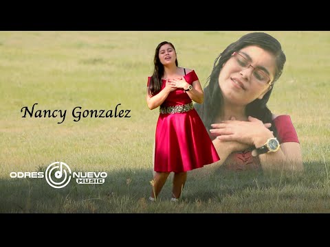 Nancy Gonzalez Hay Gozo en mi Alma