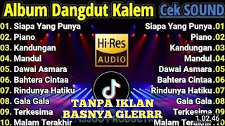 Download lagu CEK SOUND DANGDUT KALEM FULL ALBUM _ DANGDUT KOPLO TERBARU 2026 _ SUARA JERNIH BASS EMPUK GLERRR _💃💃 mp3 Download lagu CEK SOUND DANGDUT KALEM FULL ALBUM _ DANGDUT KOPLO TERBARU 2026 _ SUARA JERNIH BASS EMPUK GLERRR _💃💃 mp3