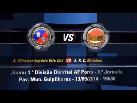 Júnior 1.ª Divisão AF Porto: Miramar Valadares Vs Moinhos - 1.ª Jornada