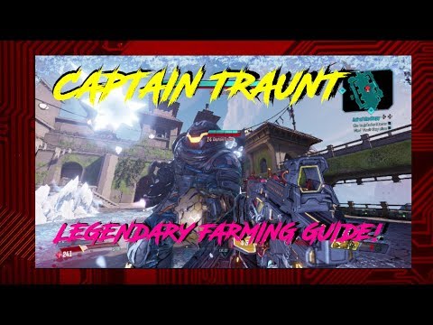 BORDERLANDS 3 CAPTAIN TRAUNT LEGENDARY DROPS SO FAR! #Borderlands3 #Farming #Guide