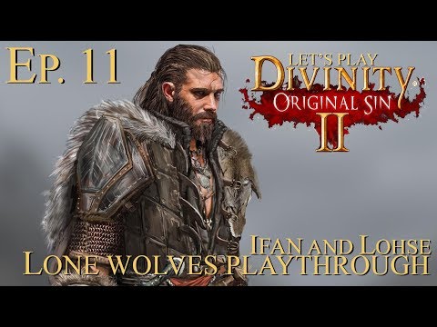 Divinity Original Sin 2 Lone Wolf Playthrough Ep.11