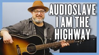 Audioslave I Am The Highway Guitar Lesson + Tutorial