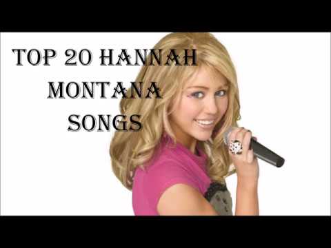 Top 20 Hannah Montana Songs