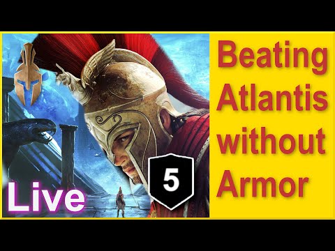 🔴 Assassins Creed Odyssey - Beating Atlantis DLC with no Armor - Nightmare Challenge - Part 5