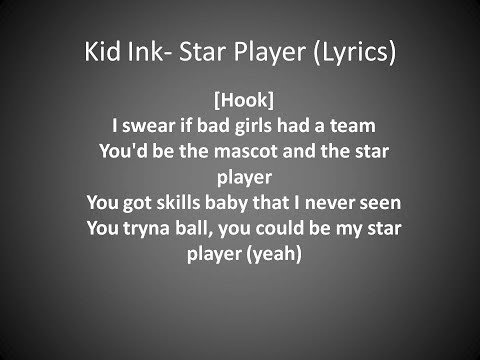 download lagu mp3 mp4 Kid Ink Star Player Lyrics, download lagu Kid Ink Star Player Lyrics gratis, unduh video klip Kid Ink Star Player Lyrics